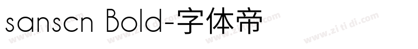 sanscn Bold字体转换
